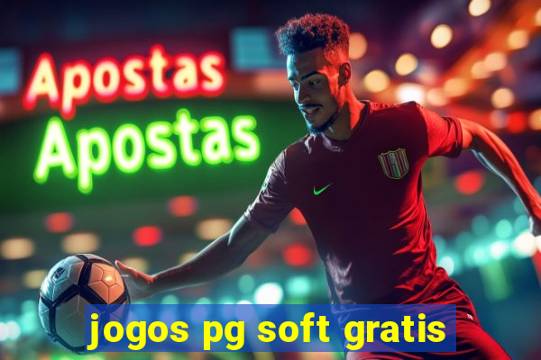 jogos pg soft gratis